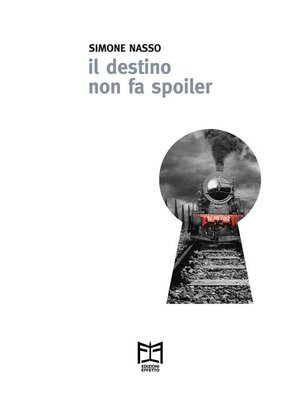 cover image of Il destino non fa spoiler